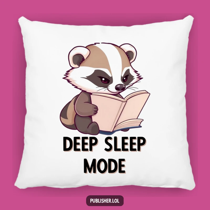 Funny Badger Pillow: Snuggle Up with Diligence and This Determined Reader's Cushion