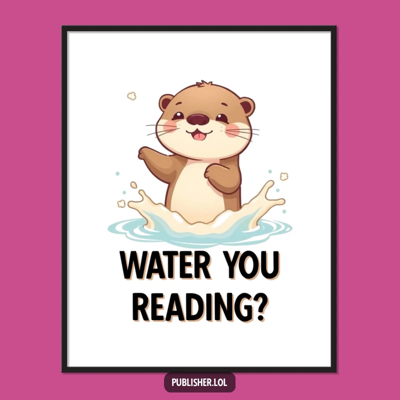 Funny Otter Digital Art Print: Decorate with Pure Joy and This Hilarious Book Lover's Piece