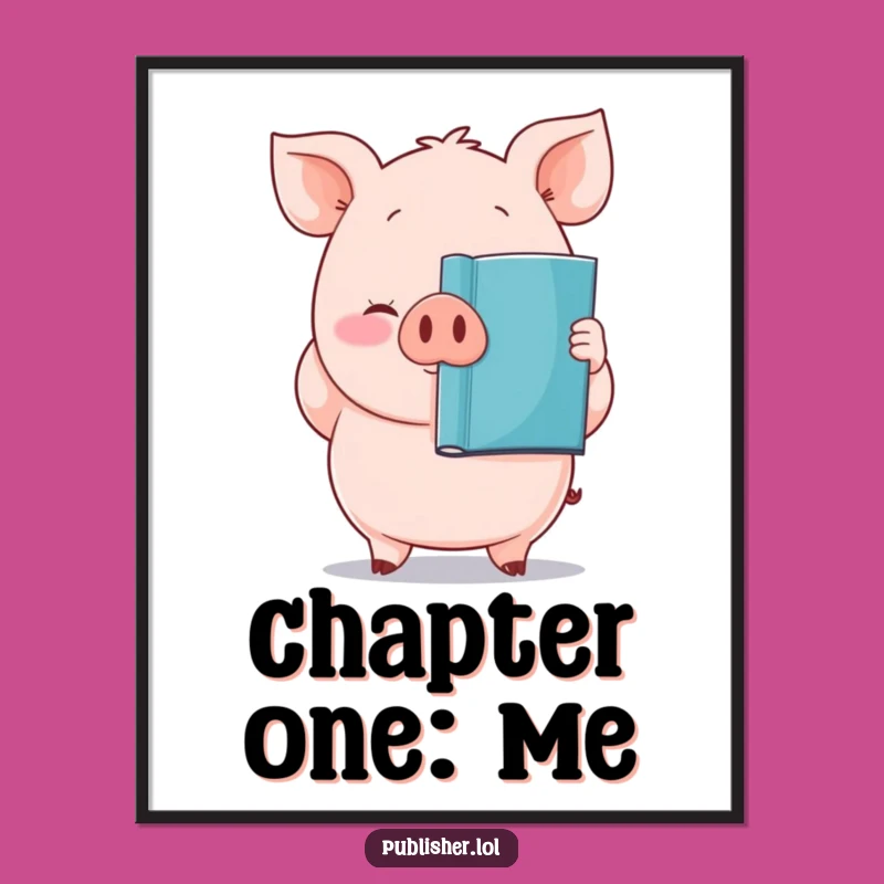 Funny Pig Author Poster: Decorate Your Space with Literary Humor and Pride