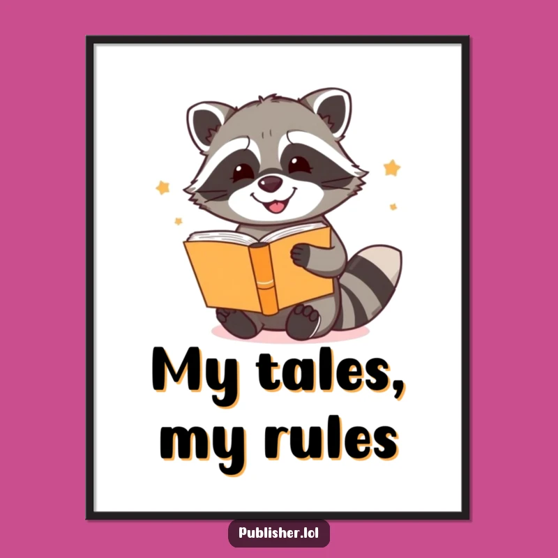 Funny Raccoon Story Binder Poster: Enthusiastic Reader Wall Art Gift