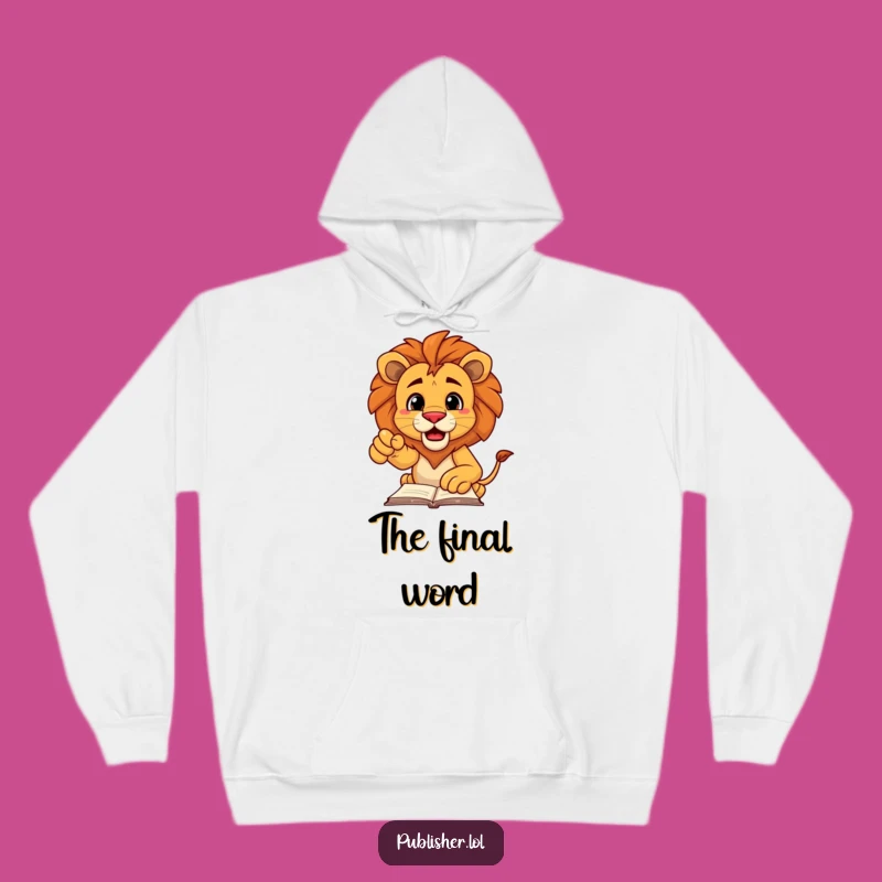 Funny Lion Manuscript Hoodie: Roaring Comfort for Decisive Souls