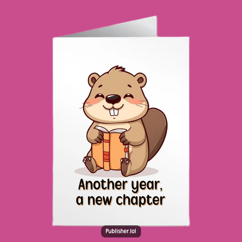 Free Printable Birthday Card: Helpful Beaver Binding Book, Funny Downloadable Gift