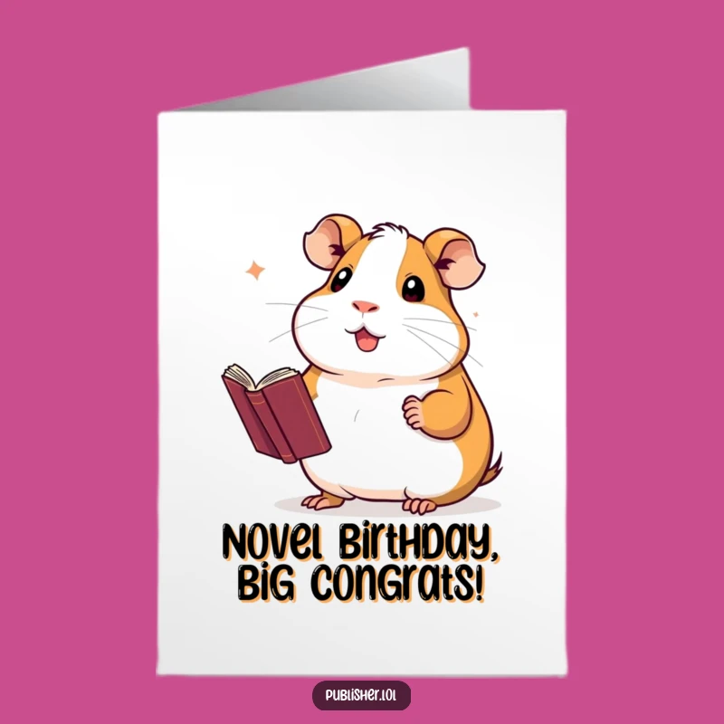 Free Printable Birthday Card: Guinea Pig Author - Funny Downloadable Gift