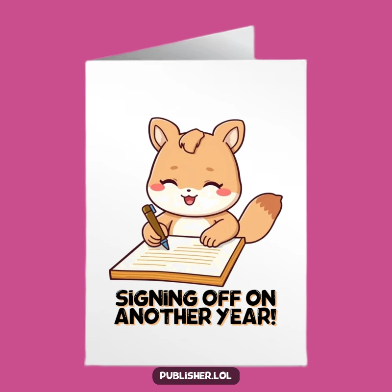 Free Printable Birthday Card: Signing Animal Official Document Funny Downloadable Gift