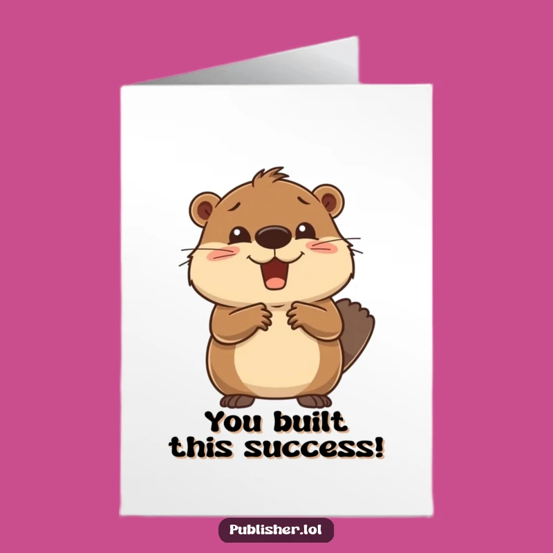 Free Printable Beaver Congrats Card - Deal Closed! Download & Print Today!