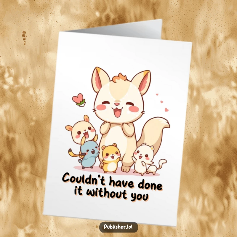 Funny Free Printable Thank You Card: A whimsical animal and tiny friends energetically work together, a sweet thank to the team.