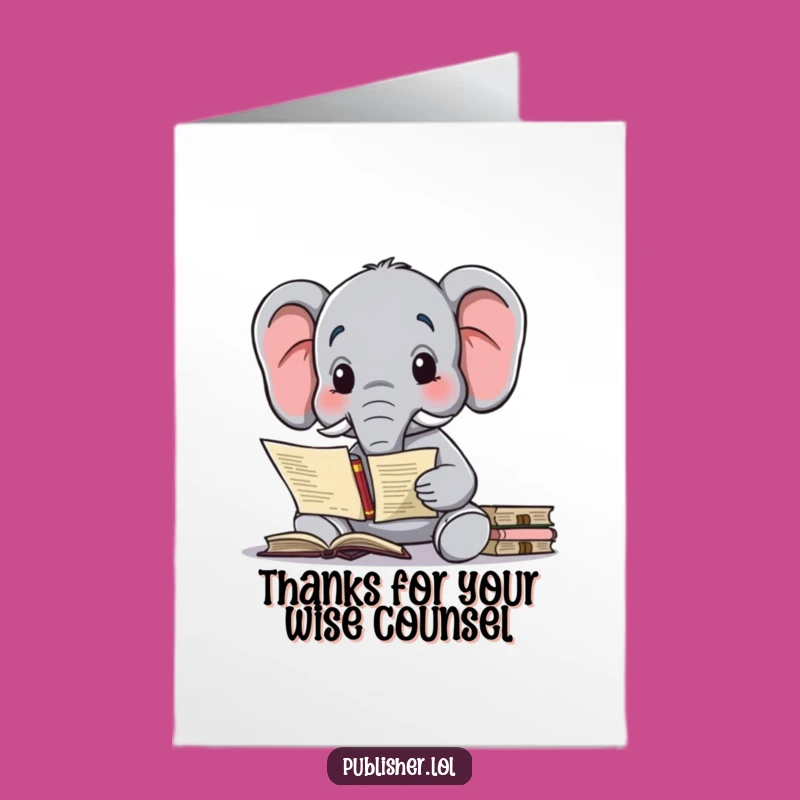 Free Printable Elephant Thanks for Wisdom Card - Humorous Downloadable Gift