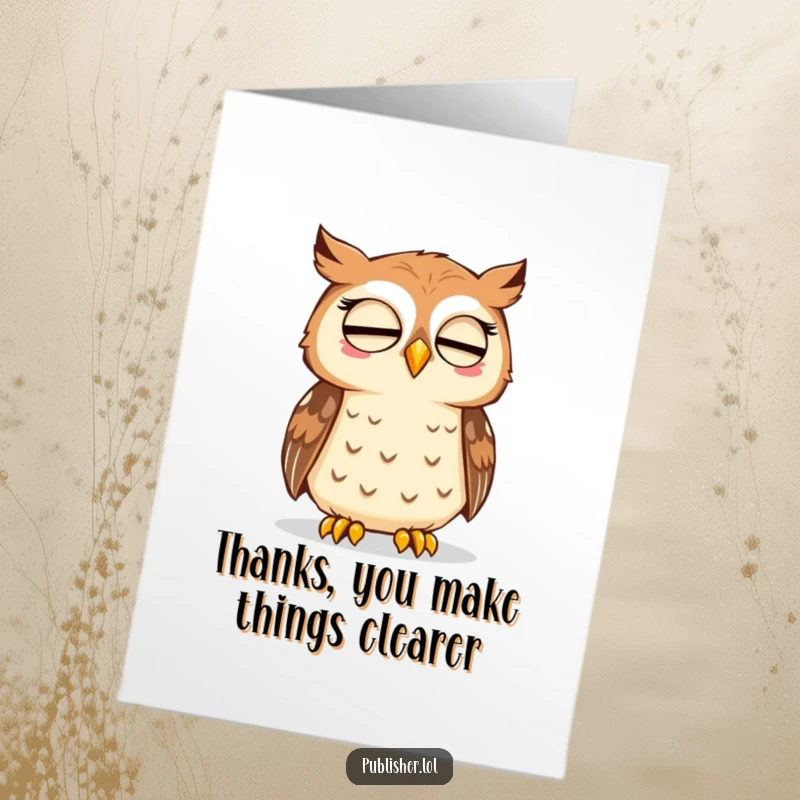 Funny Free Printable Thank You Card: A thoughtful owl nods approval at a printed page, expressing gratitude wisely.