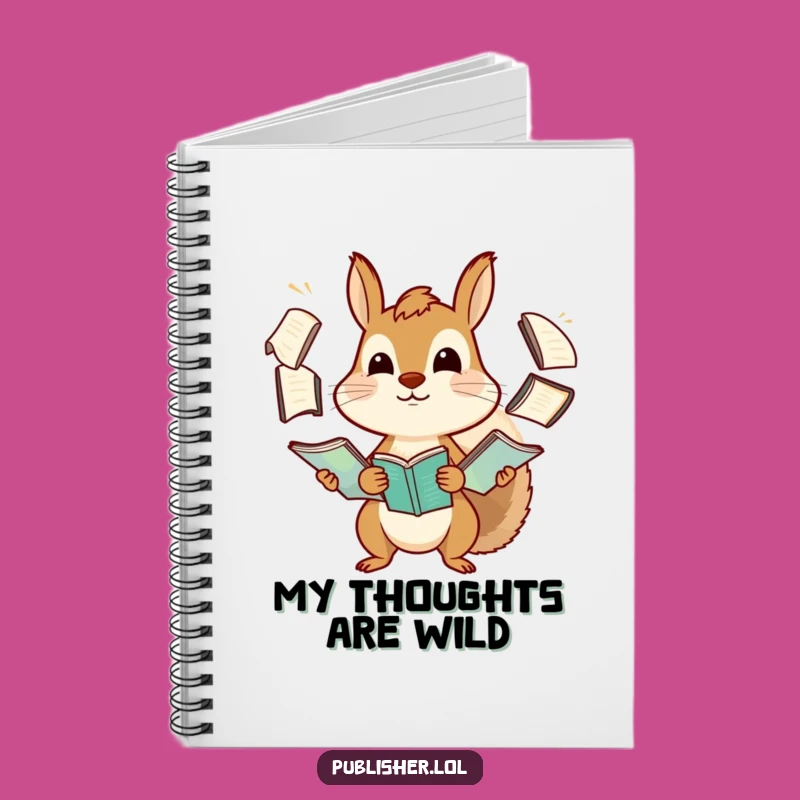 Funny Squirrel Notebook: Jot Down Ideas with a Hilarious Manuscript Juggling Cover