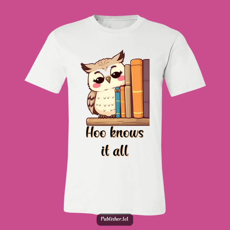 Funny Owl Bookworm T-Shirt - Wear Your Intellectual Wit Proudly