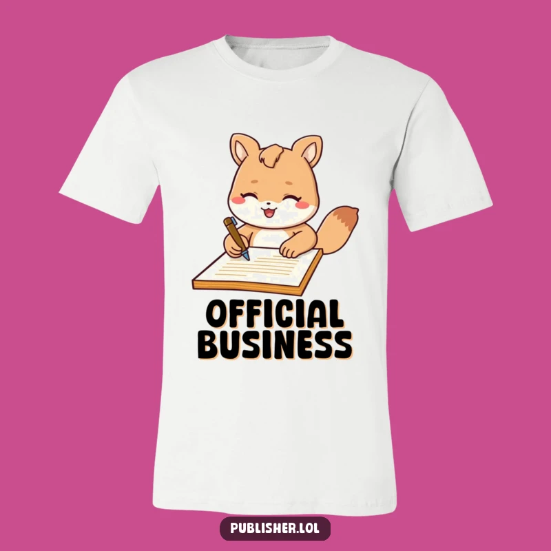 Funny Professional Animal T-Shirt: Humorous Signing Document Tee for Go-Getters
